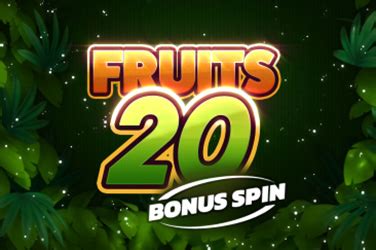 Jogar Fruits 20 Bonus Spin com Dinheiro Real